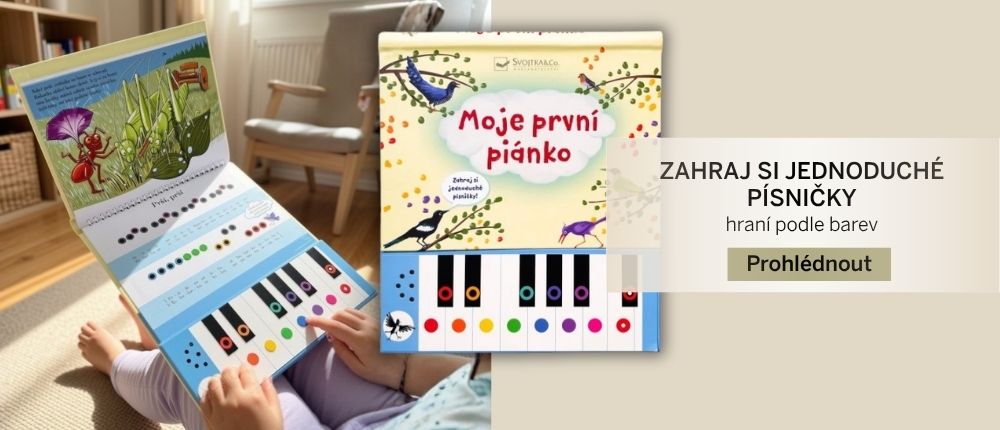 Moje první piánko Zahraj si jednoduché písničky!